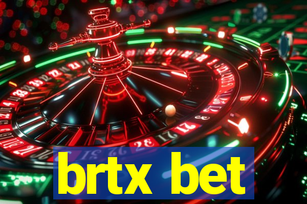 brtx bet